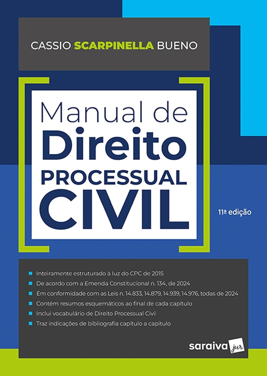 Manual de Direito Processual Civil 11ª Edição 2025: Domine o CPC com Atualizações Essenciais