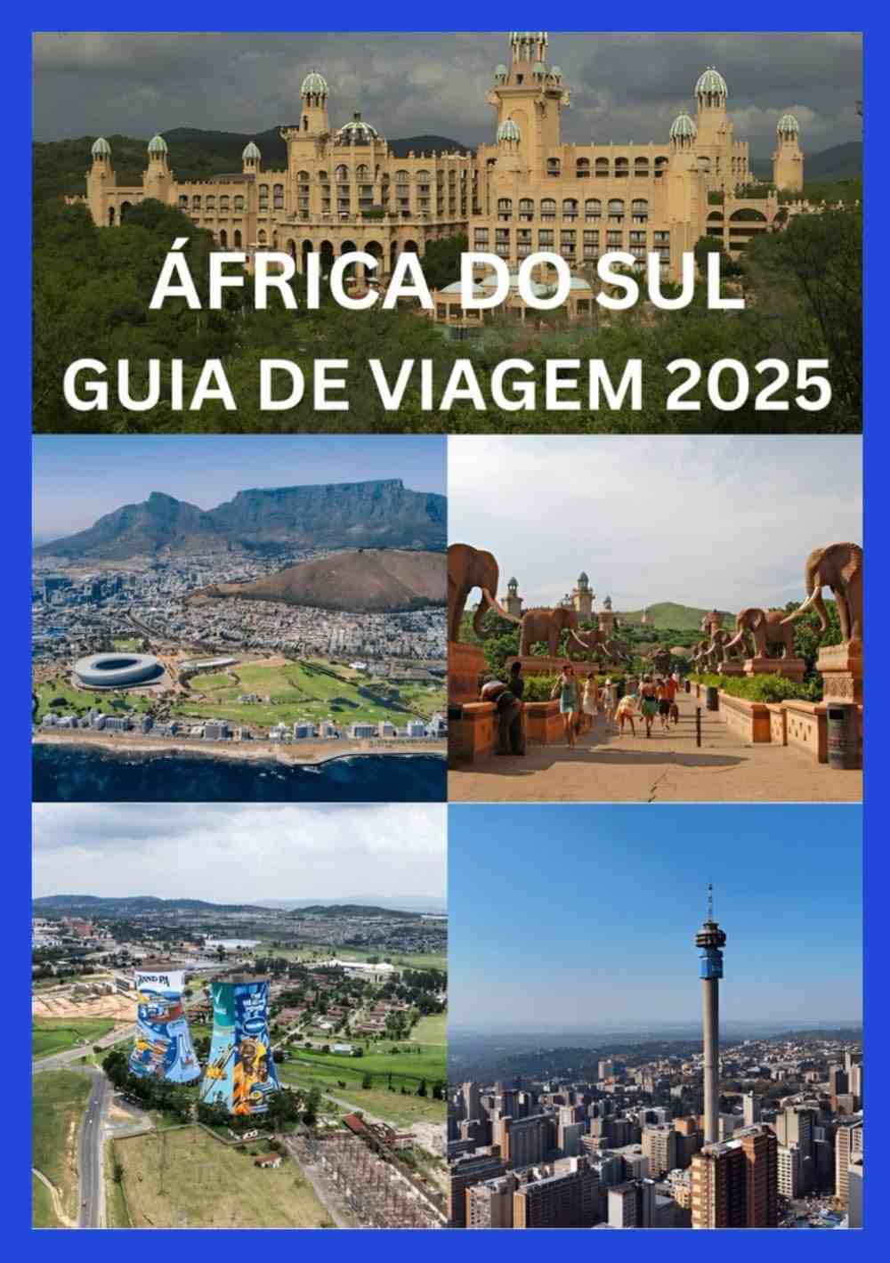 Guia de Viagem África do Sul 2025: Sua Aventura Inesquecível Começa Aqui!