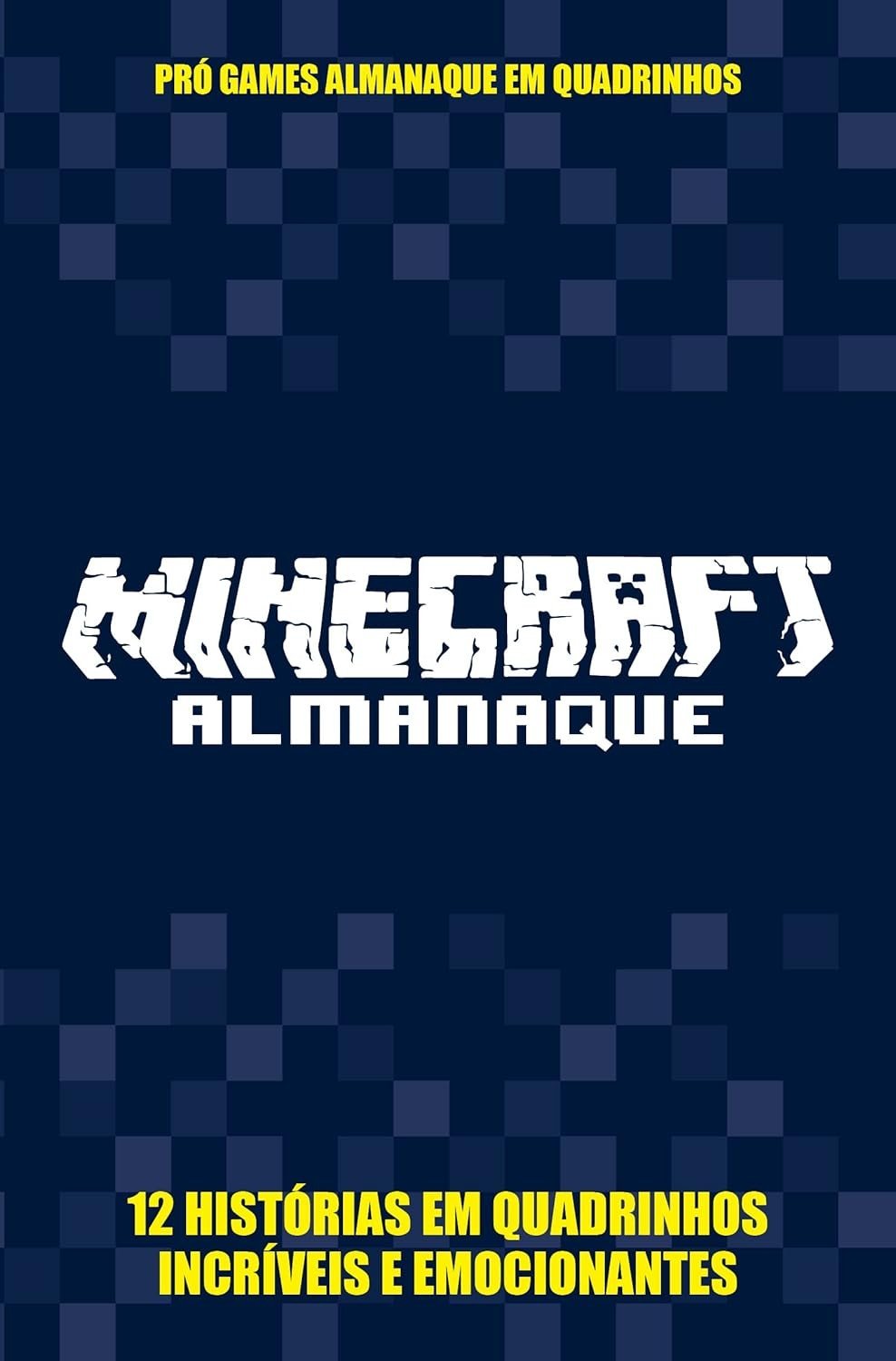 Pró-Games Almanaque em Quadrinhos Minecraft: Aventuras Épicas com Steve!