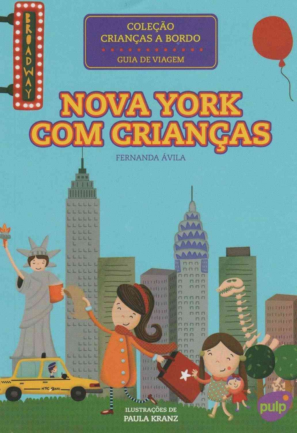 Nova York com Crianças: O Guia Essencial para Aventuras Inesquecíveis!