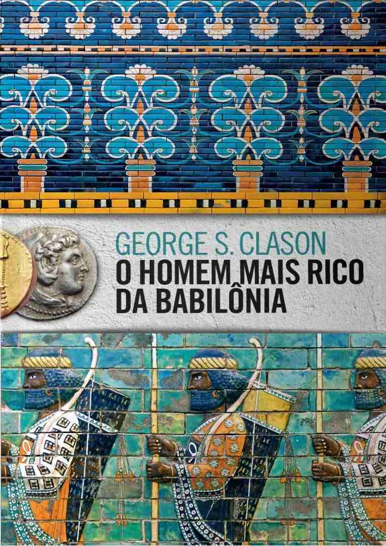O Homem Mais Rico da Babilônia: Edição de Luxo Exclusiva Amazon