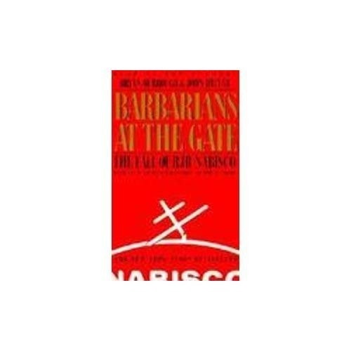 Barbarians at the Gate: A Saga da Queda da RJR Nabisco
