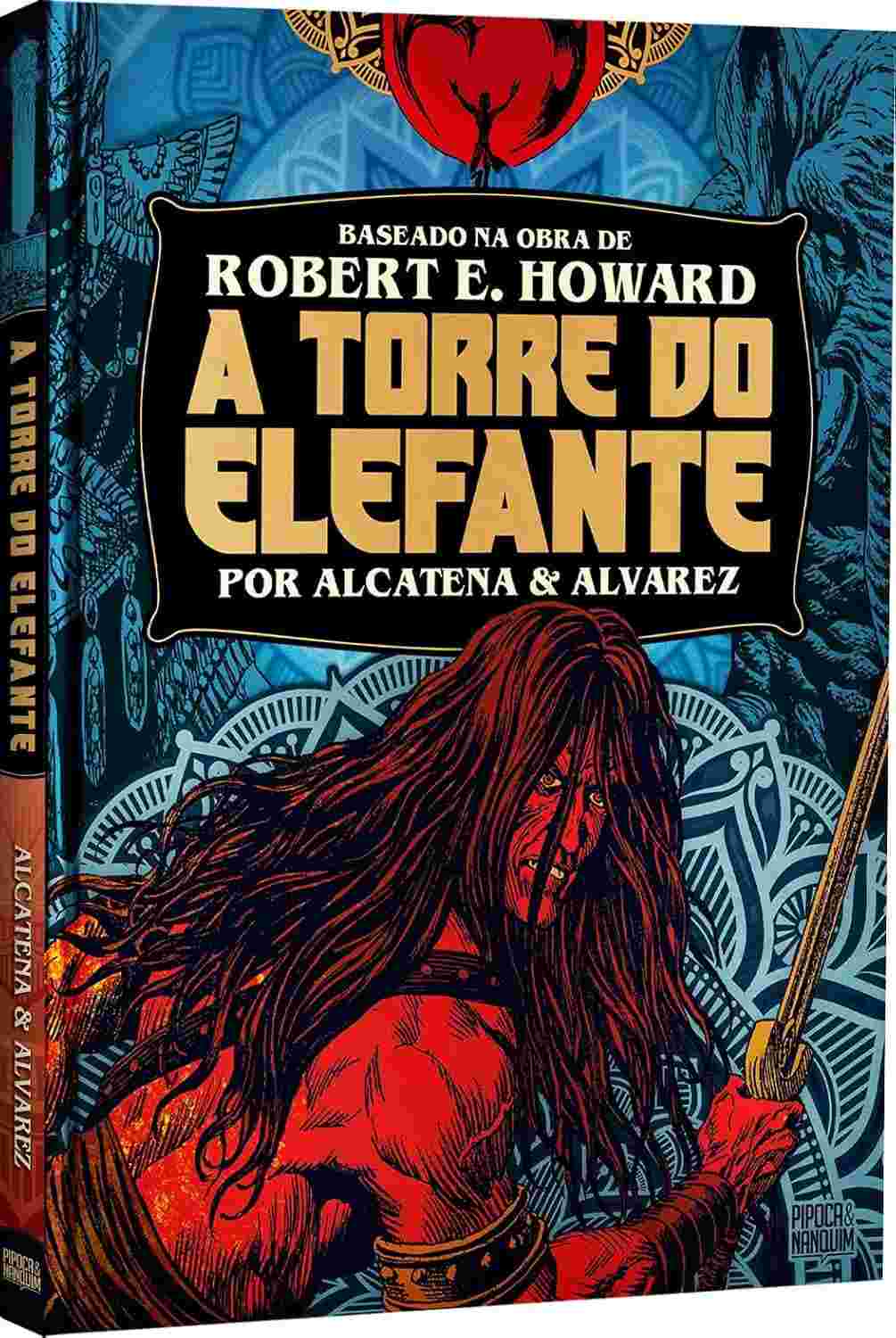 A Torre do Elefante: Graphic Novel Clássica de Conan, o Bárbaro
