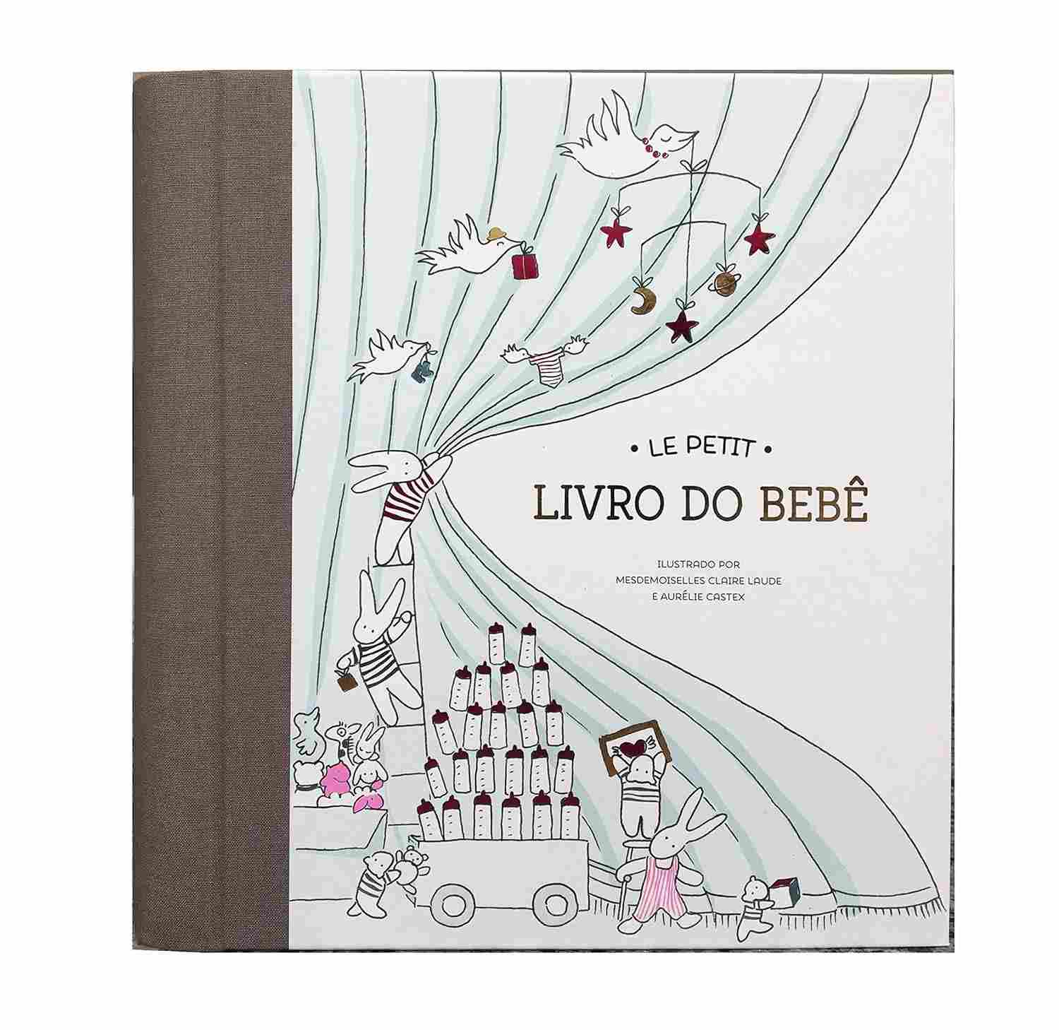 Le Petit: O Livro do Bebê - Guarde Memórias Preciosas da Gravidez ao 1º Ano