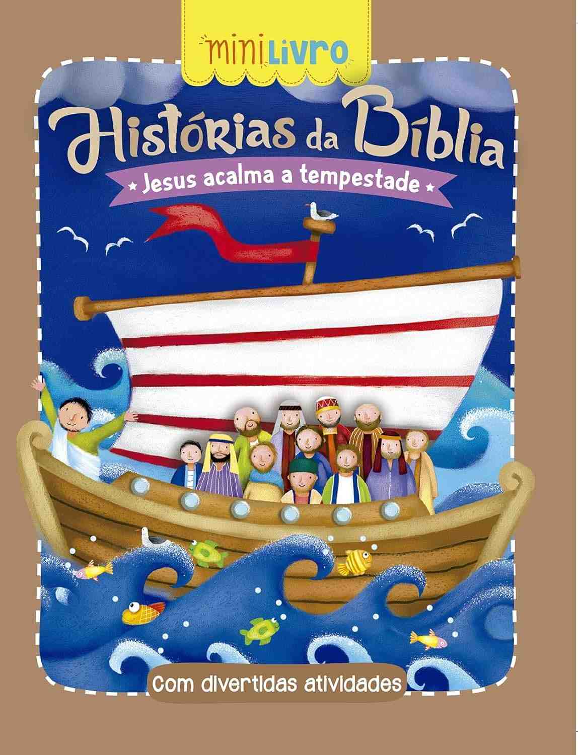 Jesus Acalma a Tempestade: Histórias da Bíblia para Crianças