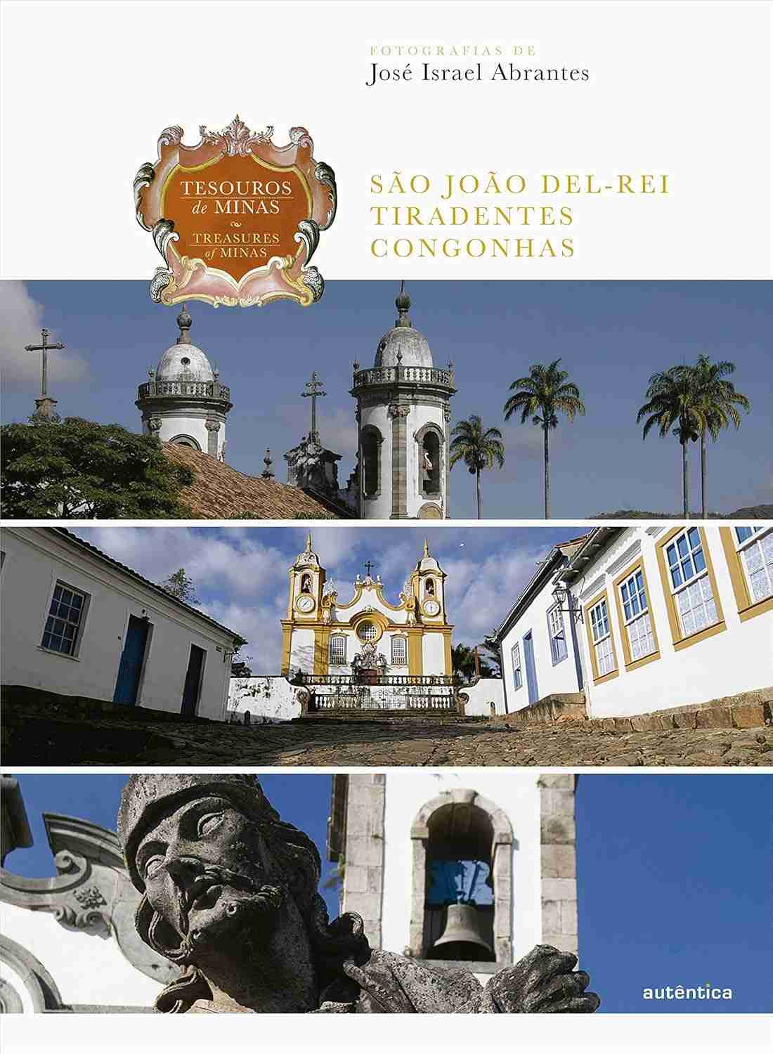 Tesouros de Minas: Edição Bilíngue - São João Del-Rei, Tiradentes e Congonhas