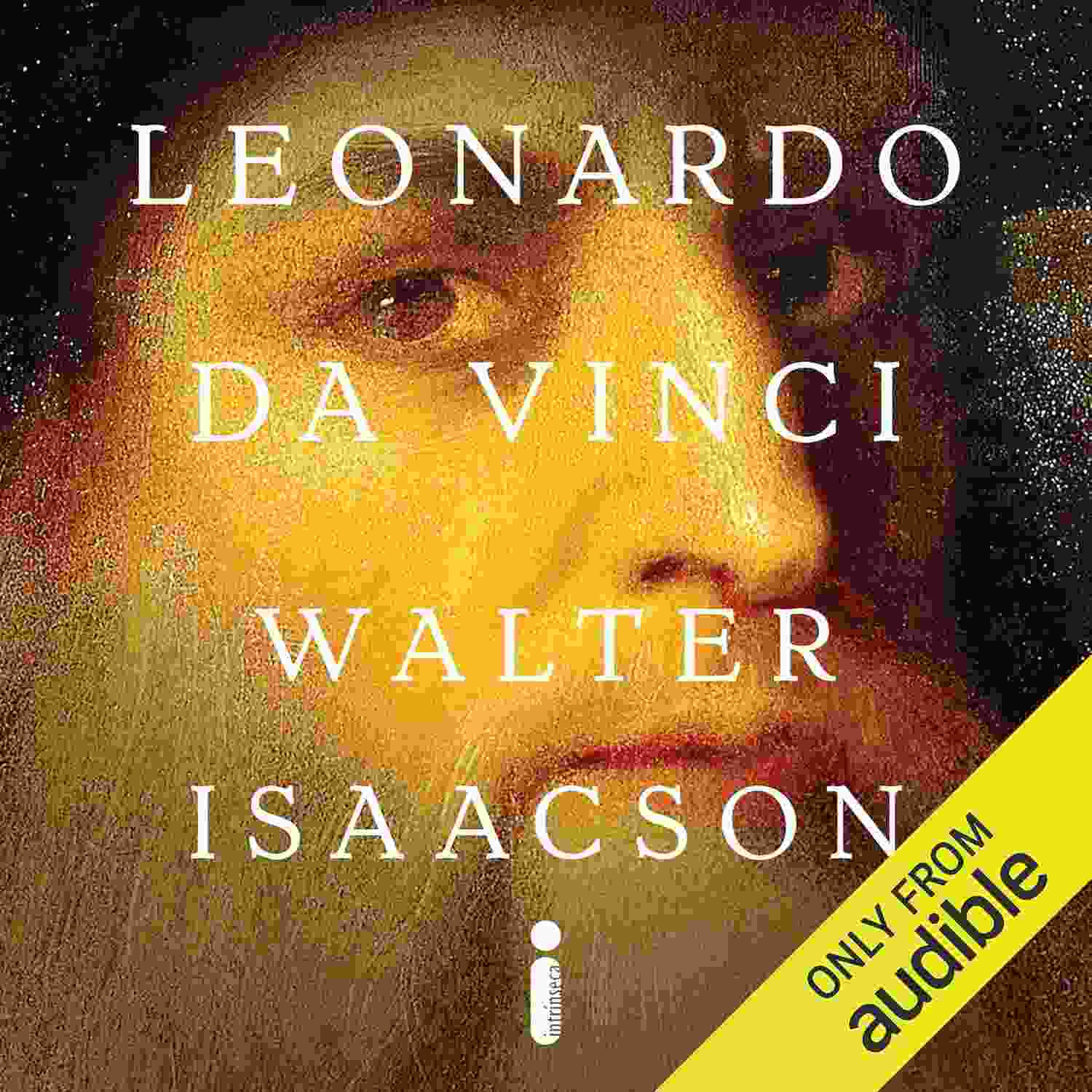 Leonardo da Vinci: A Biografia Definitiva do Gênio Renascentista
