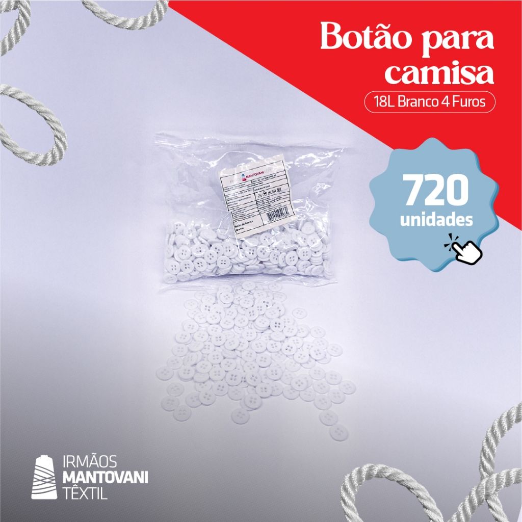 Botões Brancos 18L com 4 Furos – 720 Unidades para Camisas e Artesanato