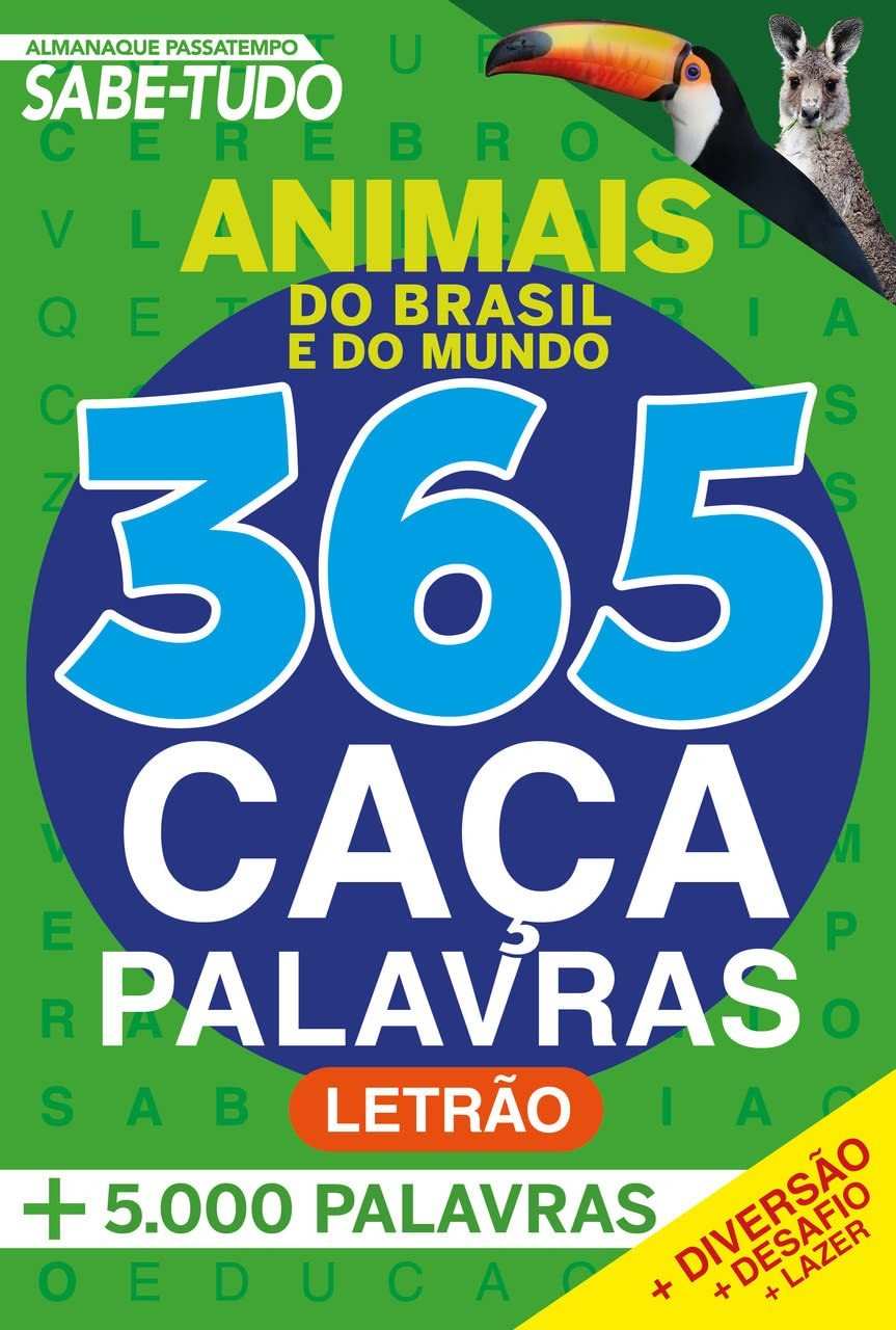 Almanaque Sabe-Tudo 365 Caça-Palavras: Descubra os Animais do Brasil e do Mundo!