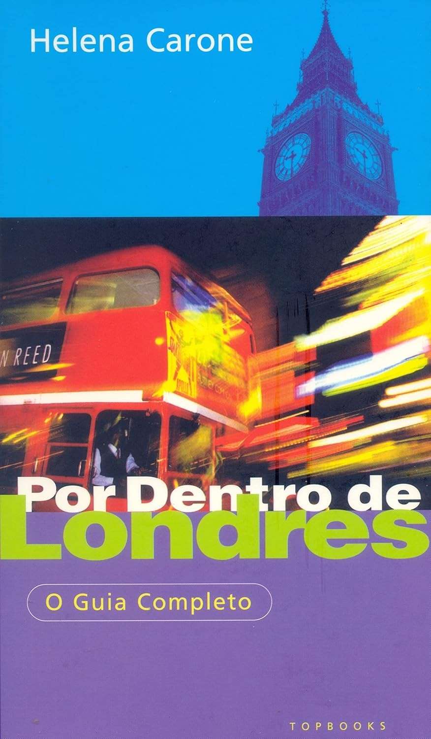 Por Dentro de Londres: O Guia Essencial para Brasileiros Sofisticados