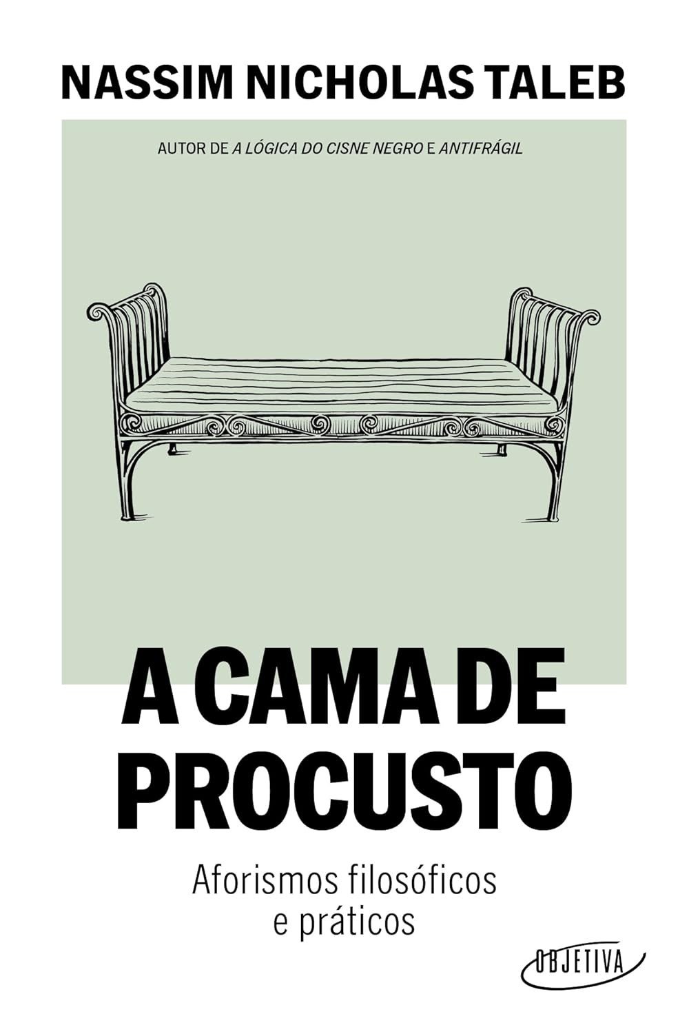 A Cama de Procusto: Desvende a Realidade com Nassim Nicholas Taleb