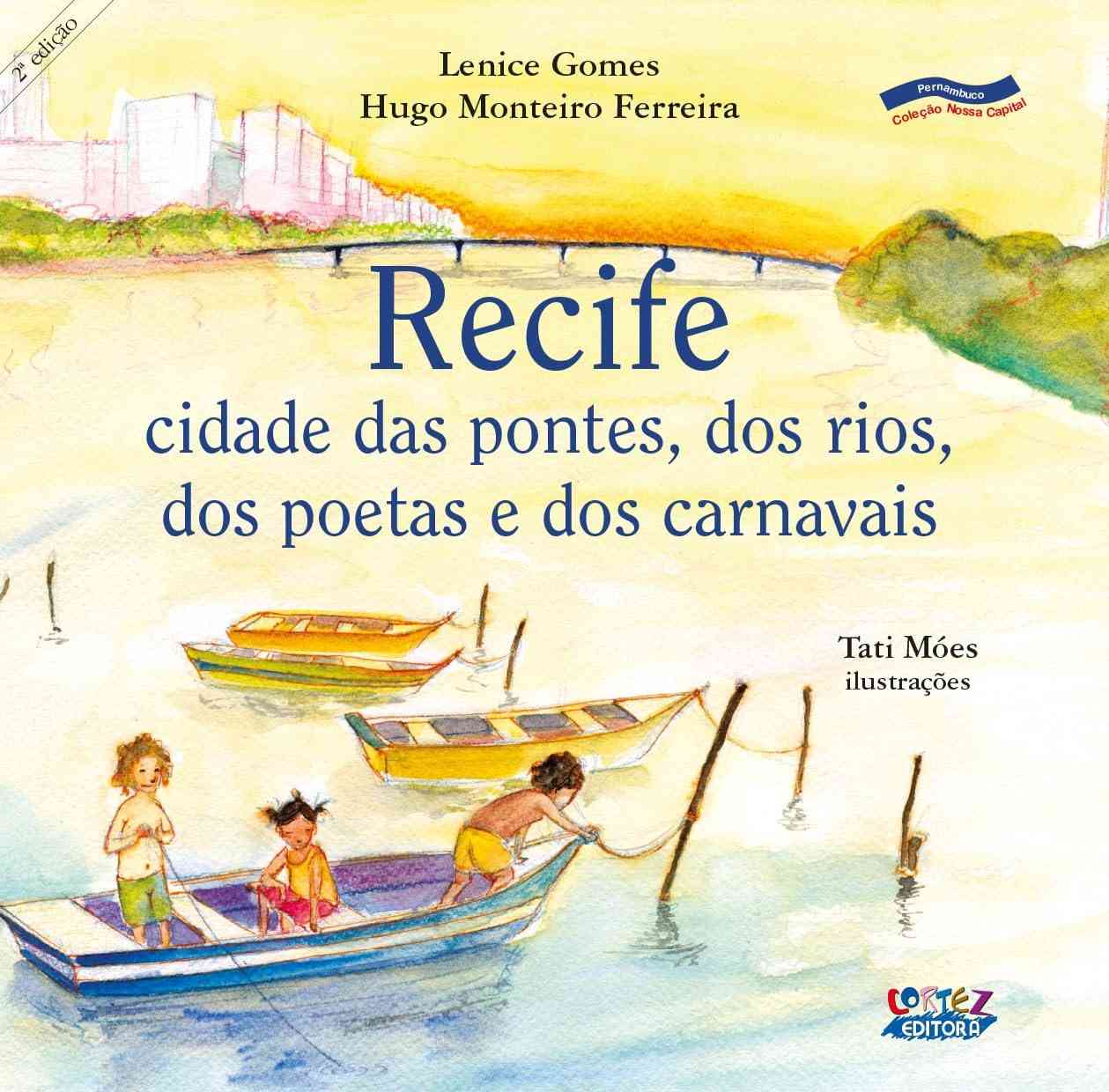Recife: A História Fascinante da Capital Cultural do Brasil