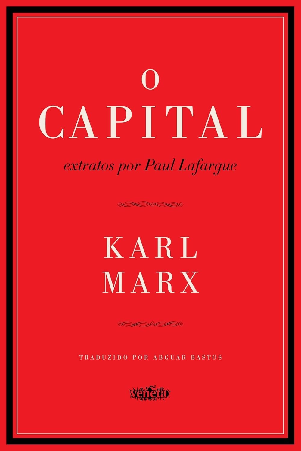 O Capital de Karl Marx: Entenda o Capitalismo com Paul Lafargue