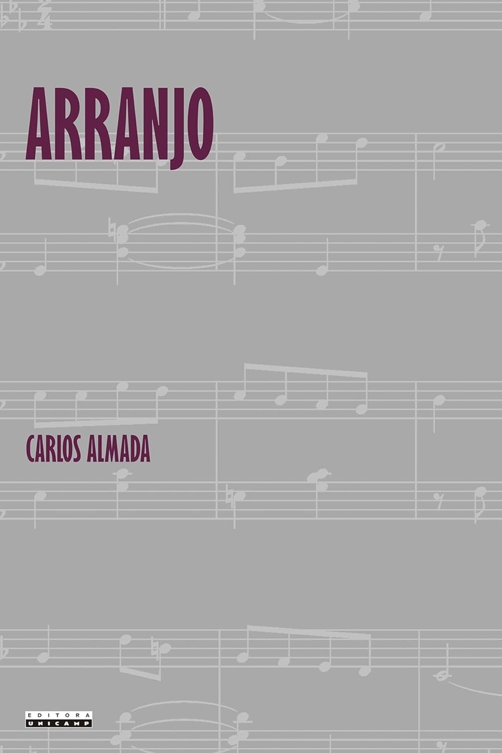 Arranjo: Desvende a Música com o Método de Carlos Almada