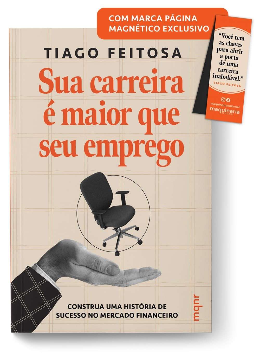 Sua carreira é maior que seu emprego + brinde exclusivo: Construa uma história de sucesso no mercado financeiro