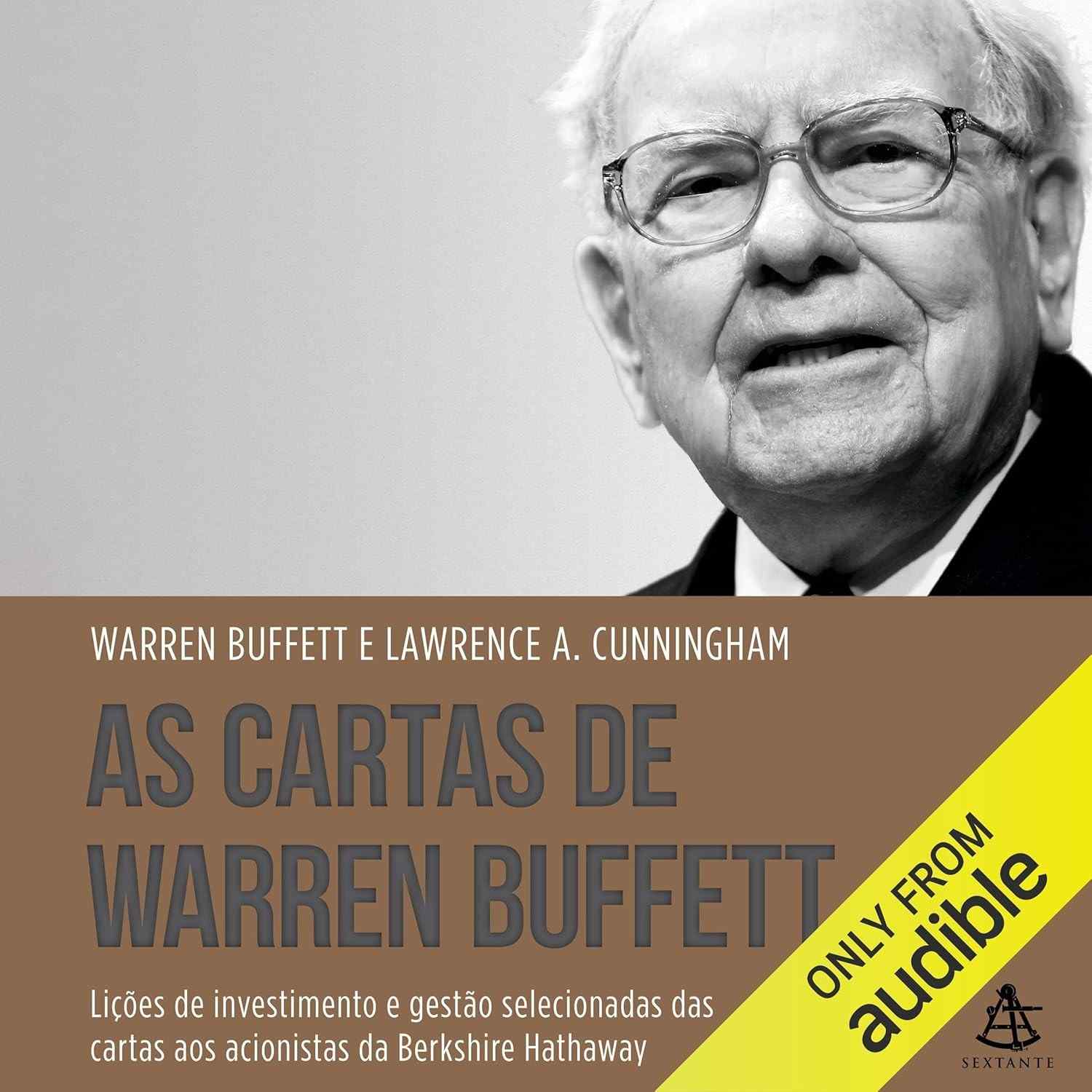 As Cartas de Warren Buffett: Segredos de Investimento e Gestão Revelados