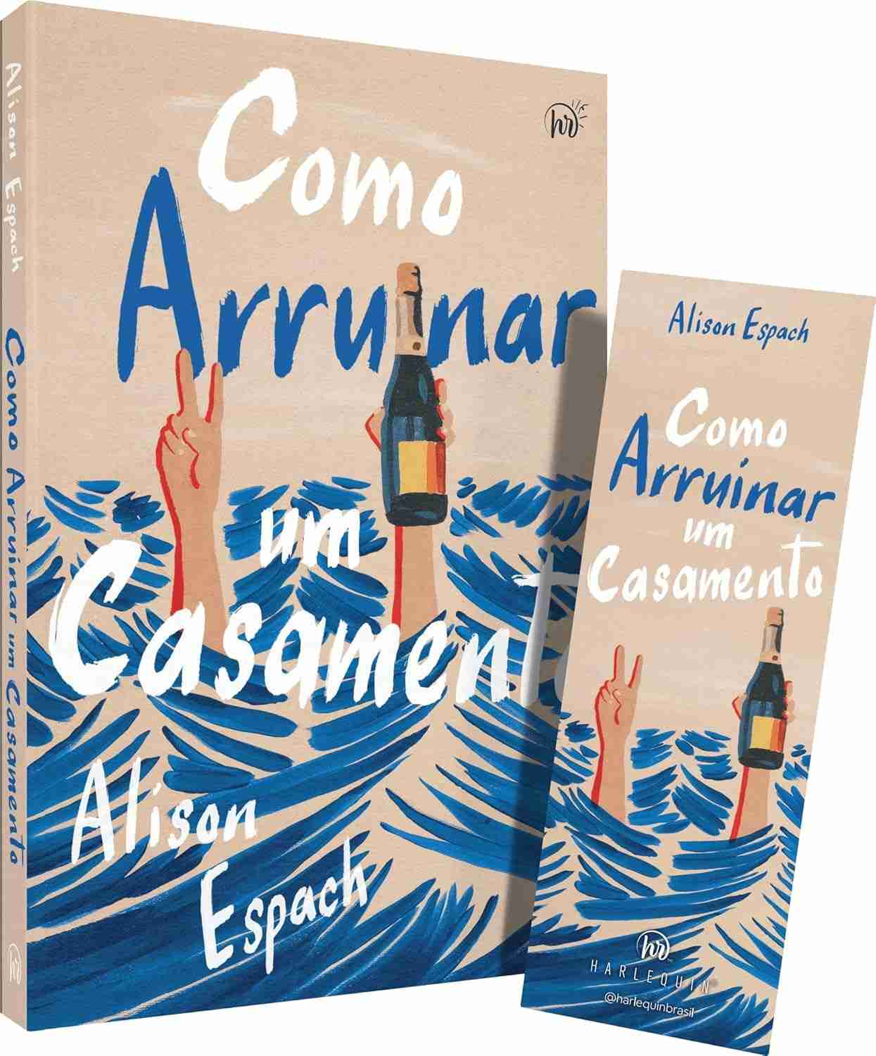 Como Arruinar um Casamento: Um Livro sobre Recomeços e Amizades Improváveis | Prêmio Goodreads