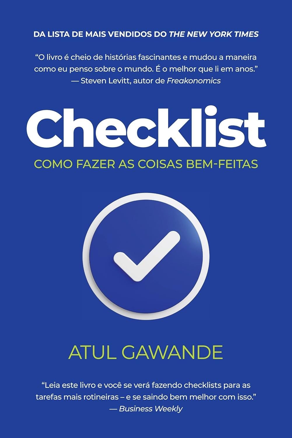 Checklist: O Segredo Para Fazer Tudo Bem Feito | Livro Essencial