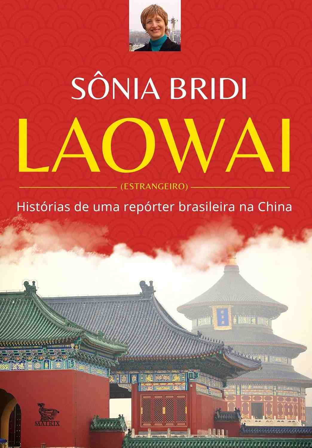 Laowai: A Vida de Correspondentes da Globo na China Revelada