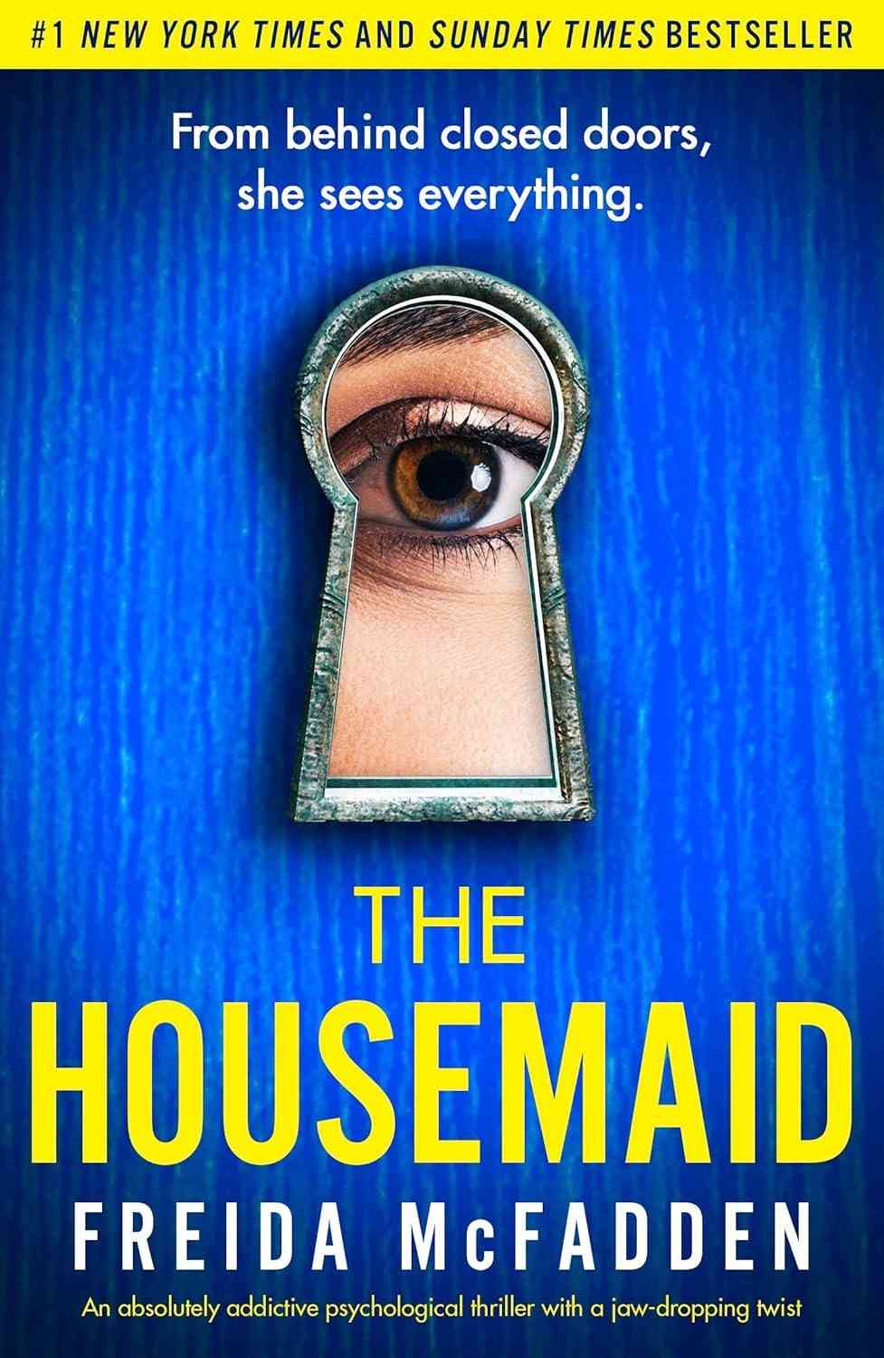 The Housemaid: Thriller Psicológico Viciante com Reviravolta Chocante (Edição em Inglês)
