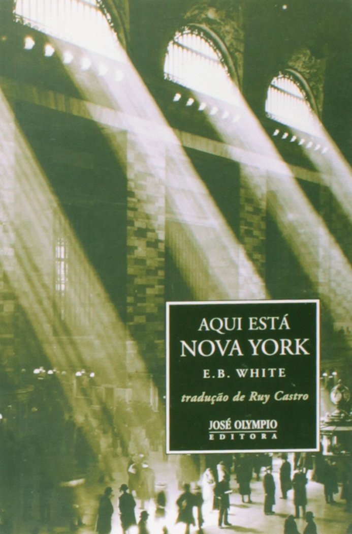 Nova York: Um Clássico Atemporal de E. B. White | Descubra a Essência da Cidade