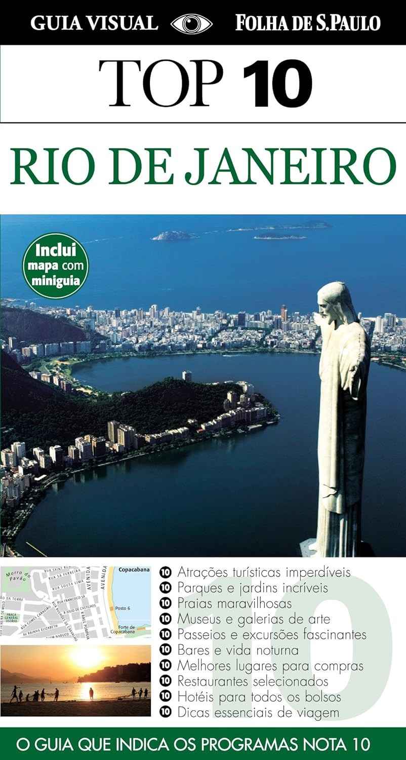 Guia Top 10 Rio de Janeiro: Descubra o Melhor da Cidade Maravilhosa