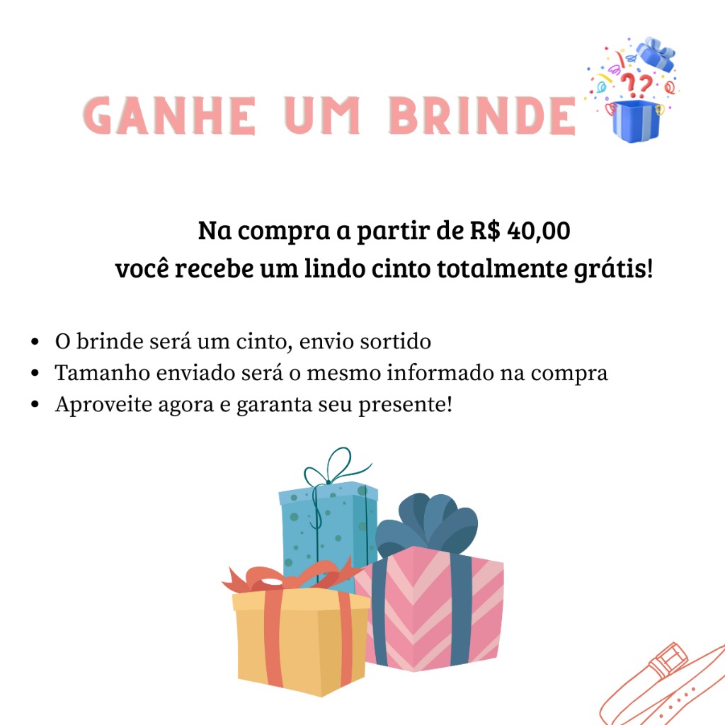 Cinto Sortido Grátis: Brinde Exclusivo para Compras Acima de R$35
