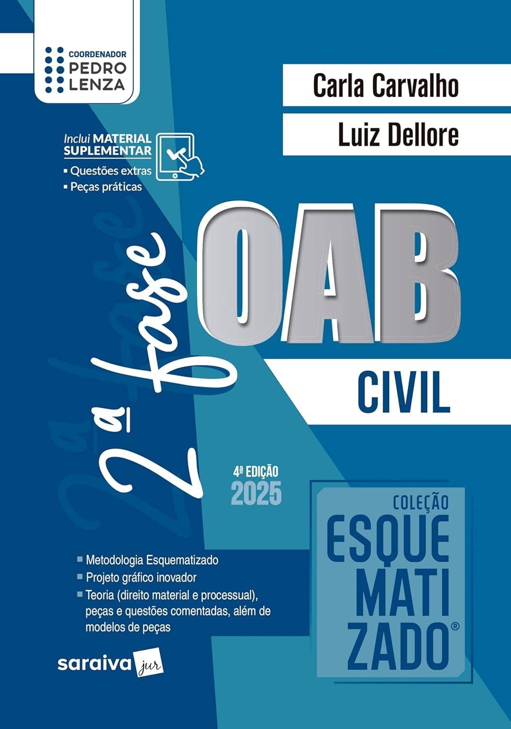 OAB 2ª Fase Prática Civil: Coleção Esquematizado 4ª Edição 2025 - Sua Aprovação Garantida!