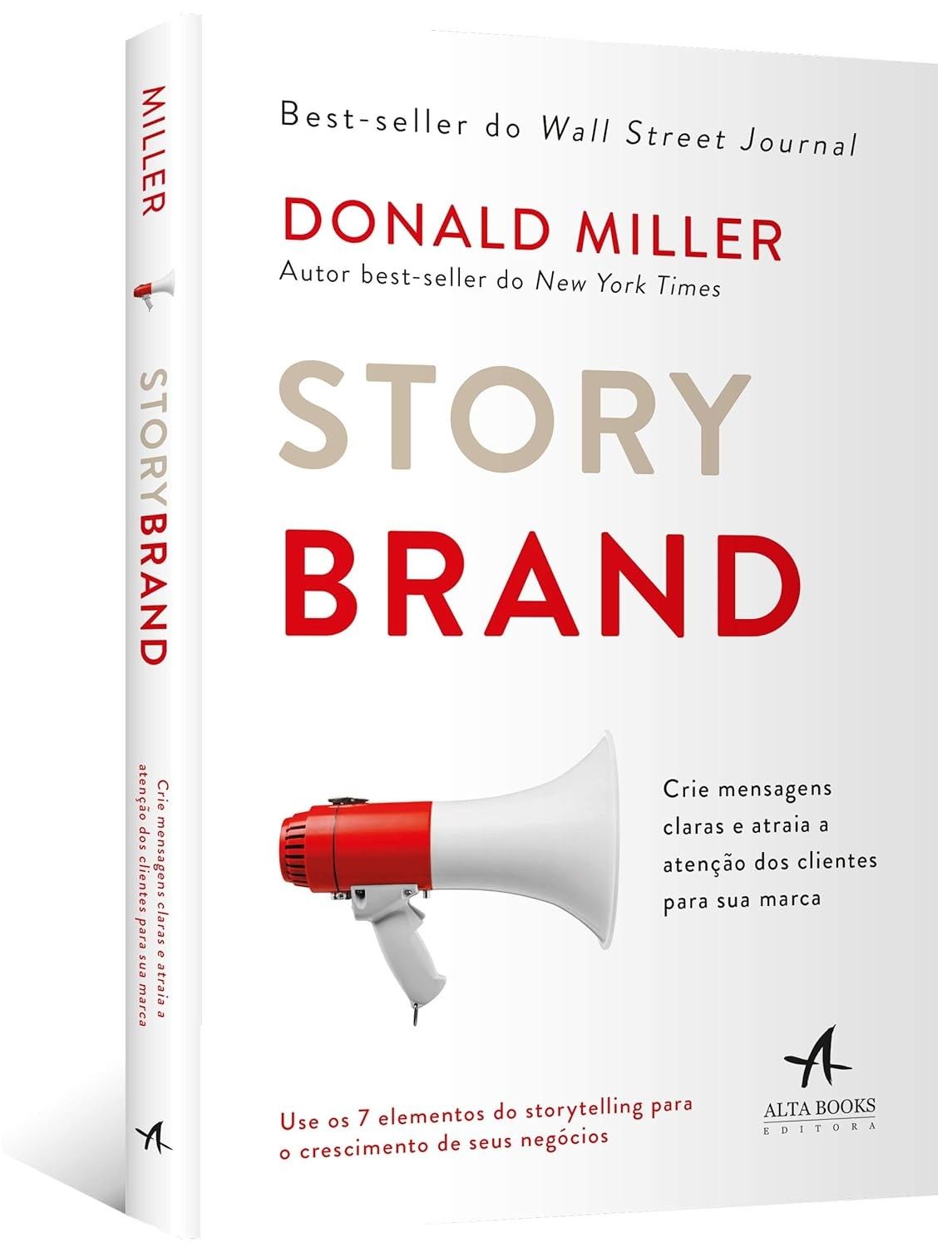 StoryBrand: Mensagens Claras para Atrair Clientes e Expandir Sua Marca