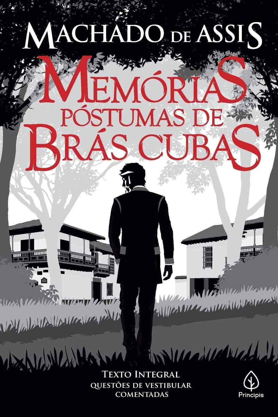 Memórias Póstumas de Brás Cubas: Um Clássico Imortal de Machado de Assis