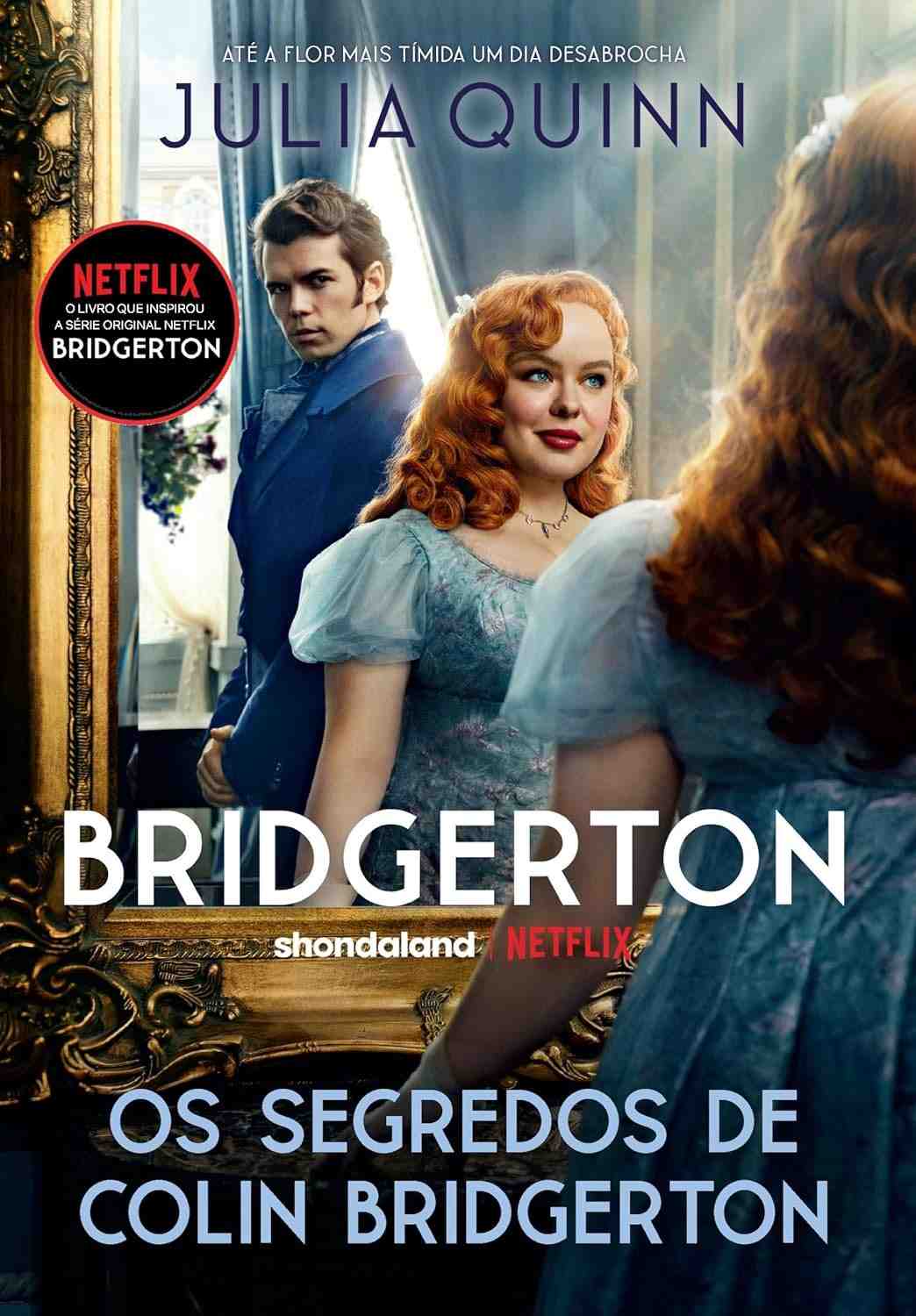 Os Segredos de Colin Bridgerton: O Romance que Vai Te Conquistar (Os Bridgertons 4)