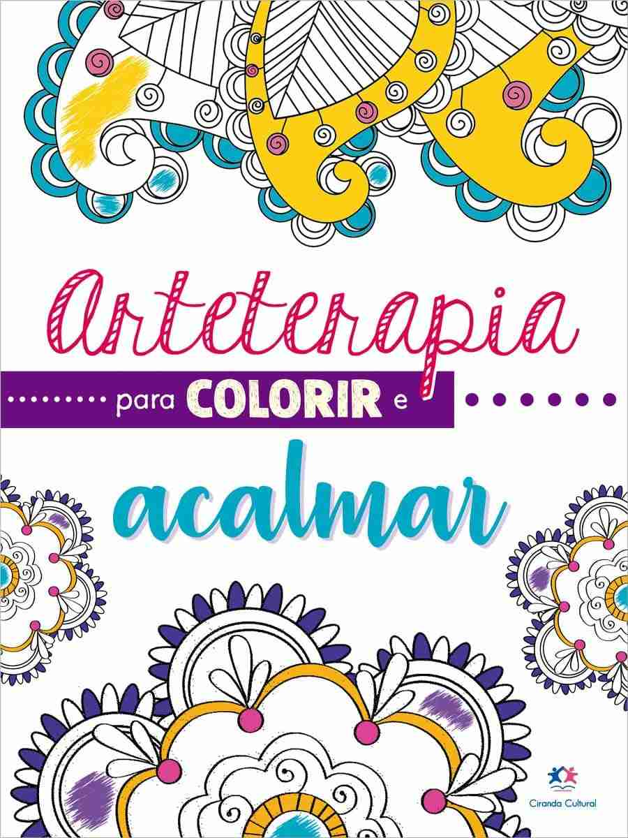 Arteterapia para Colorir e Acalmar: Descubra a Paz Interior
