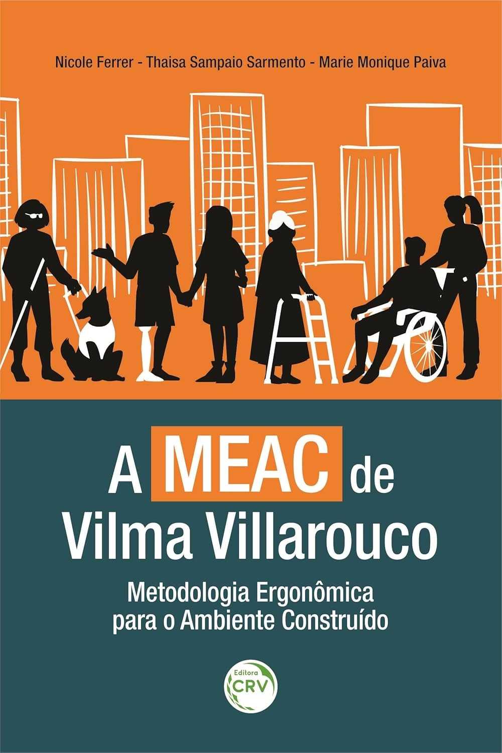 MEAC de Vilma Villarouco: Revolucione o Ambiente Construído com Ergonomia
