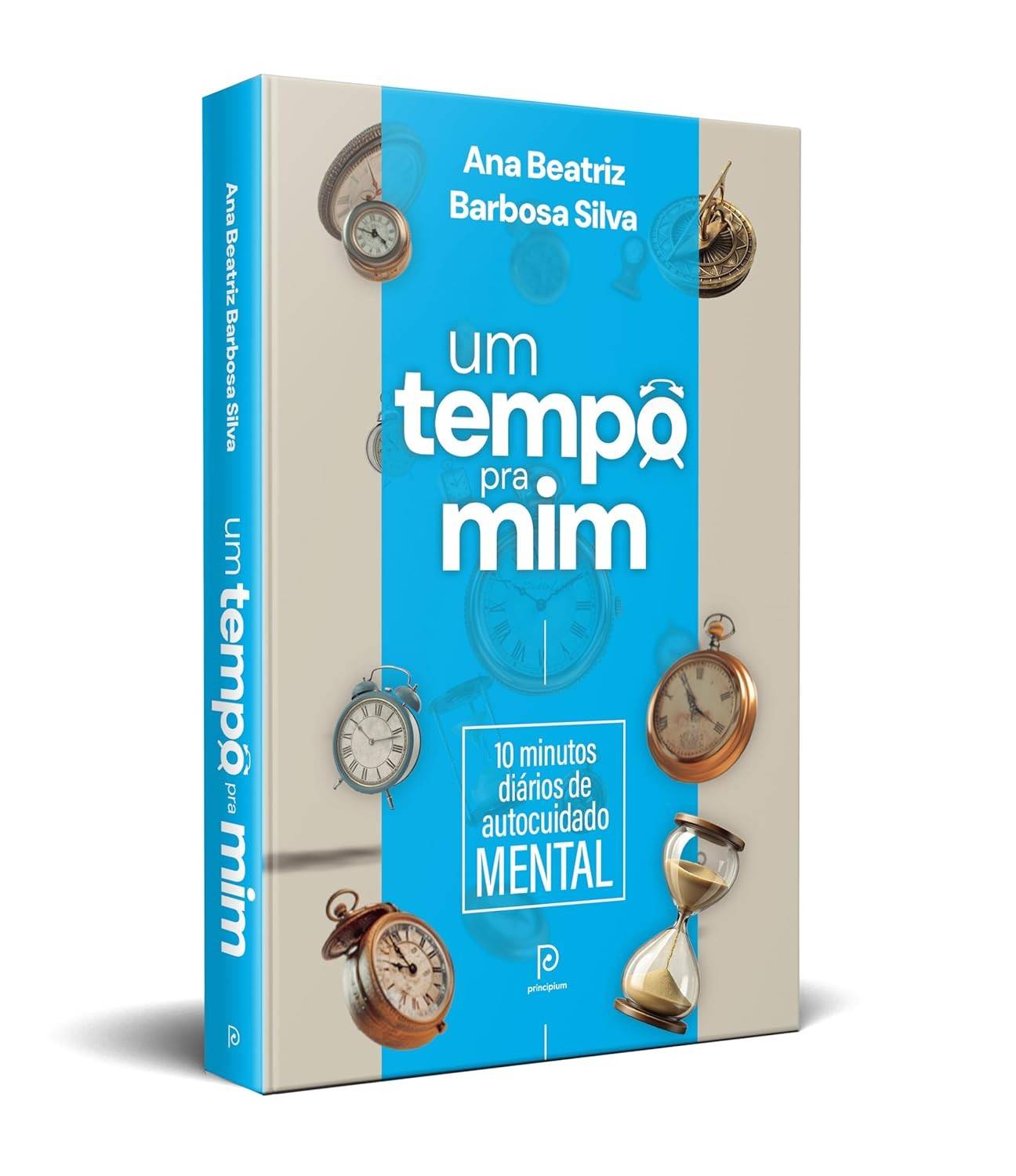 Um Tempo Pra Mim: 10 Minutos Diários de Autocuidado Mental com Ana Beatriz Barbosa Silva