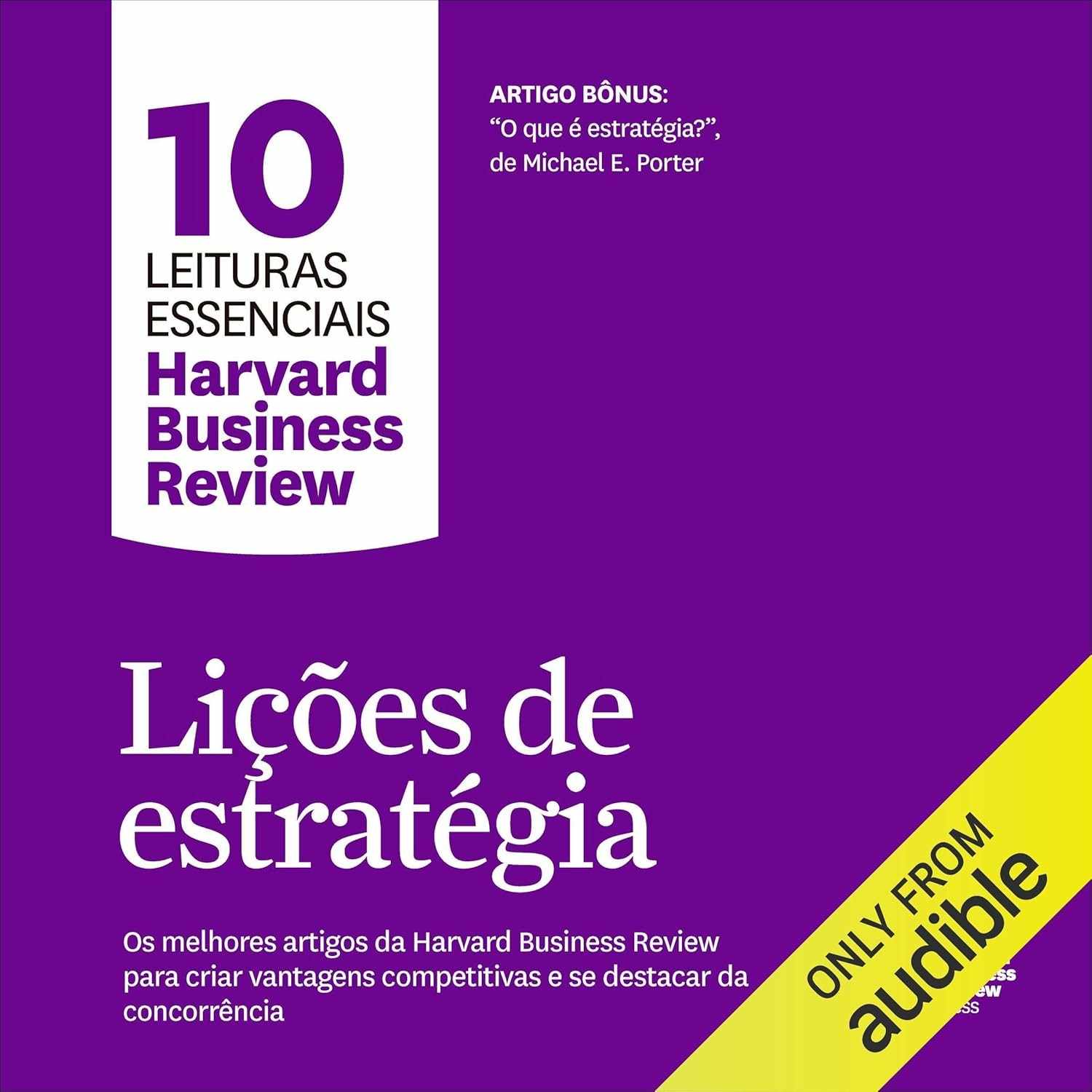 Lições de Estratégia: Domine Vantagens Competitivas com a Harvard Business Review