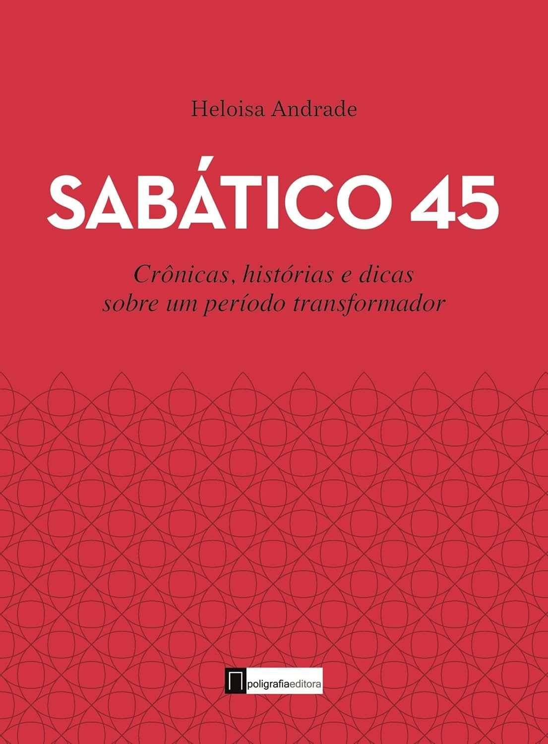 Sabático 45: Redescubra Sua Vida com Sabedoria e Inspiração