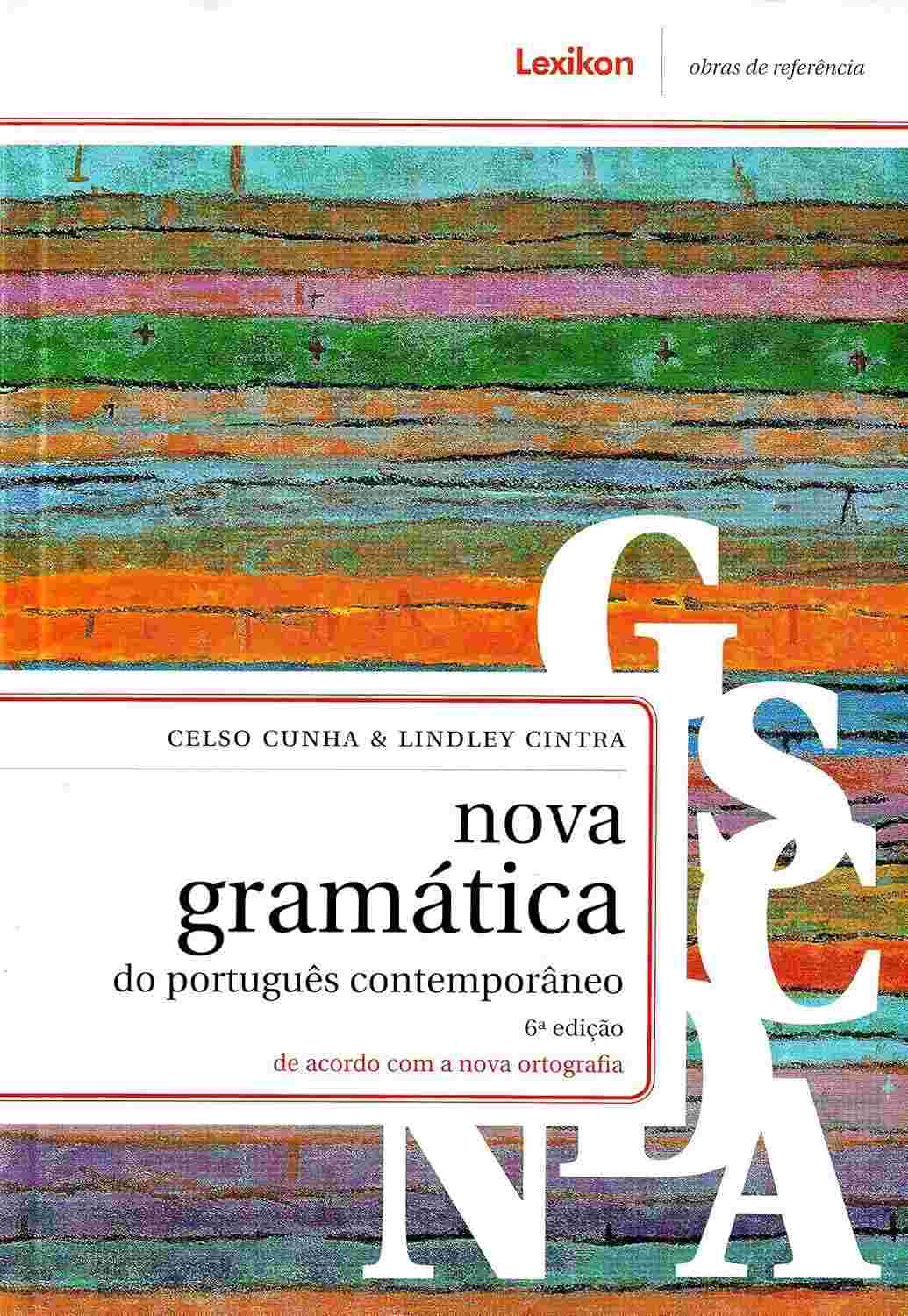 Nova Gramática do Português Contemporâneo: Domine o Idioma com Autoridade