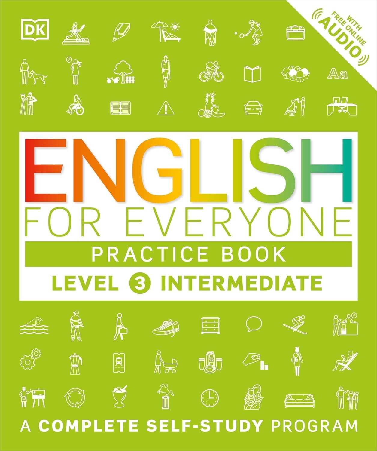 English for Everyone: Livro de Prática Nível 3 Intermediário - Domine o Inglês com Facilidade