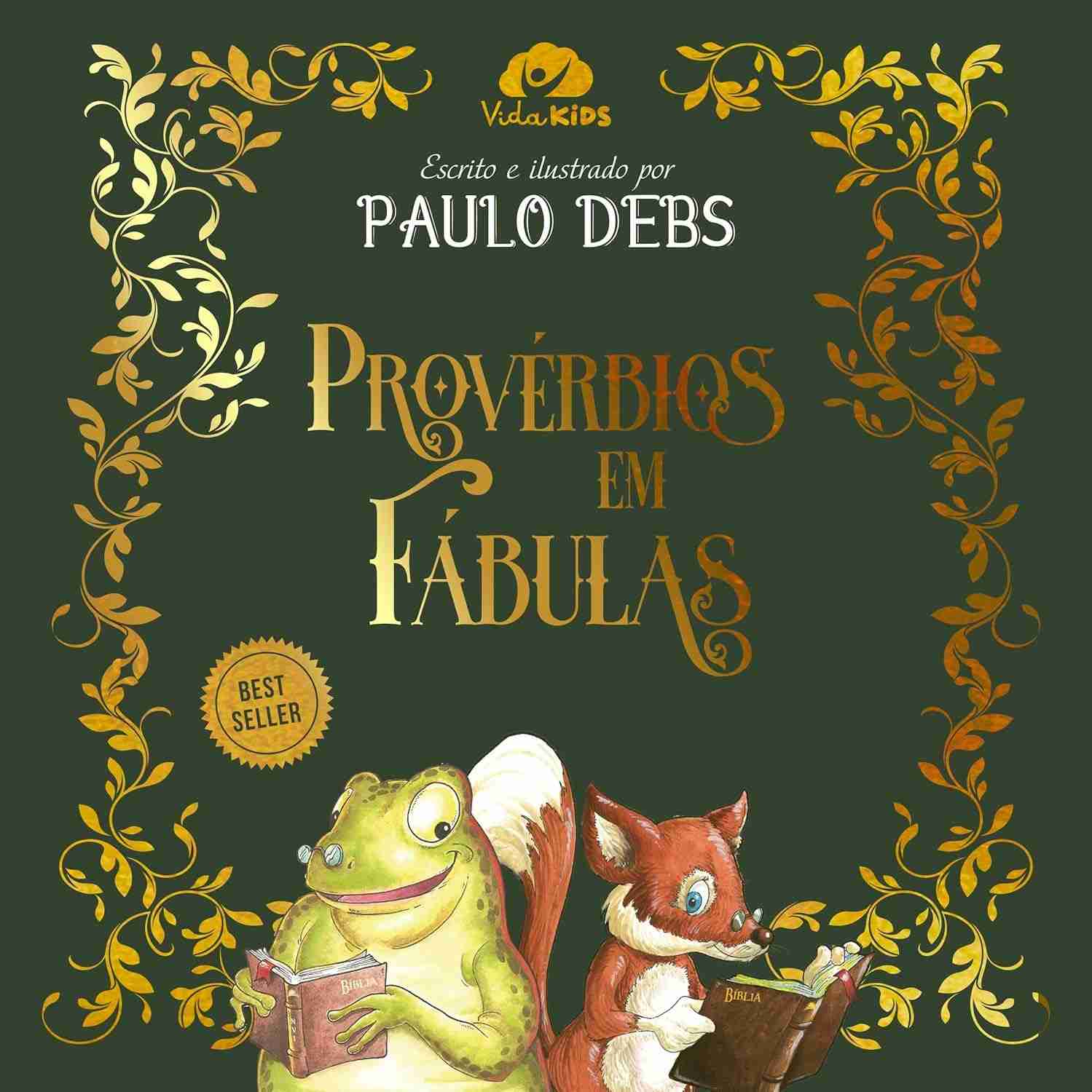 Provérbios em Fábulas: Clássico Infantil com Valores Essenciais