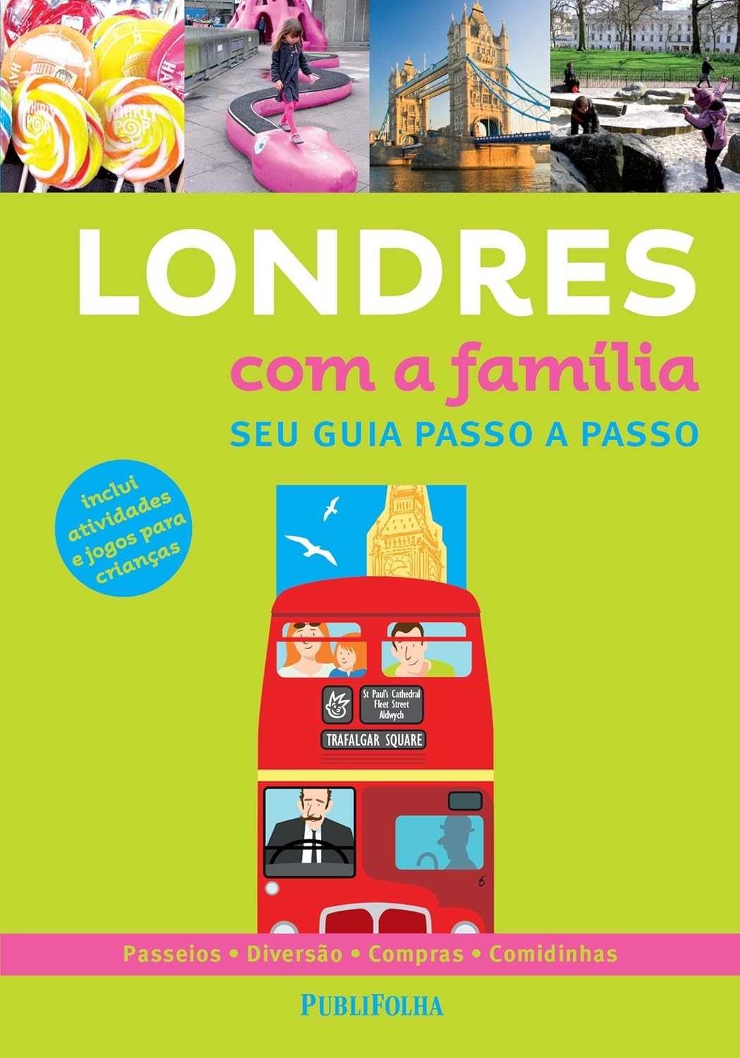 Guia Londres com a Família: Aventuras Inesquecíveis para Todas as Idades