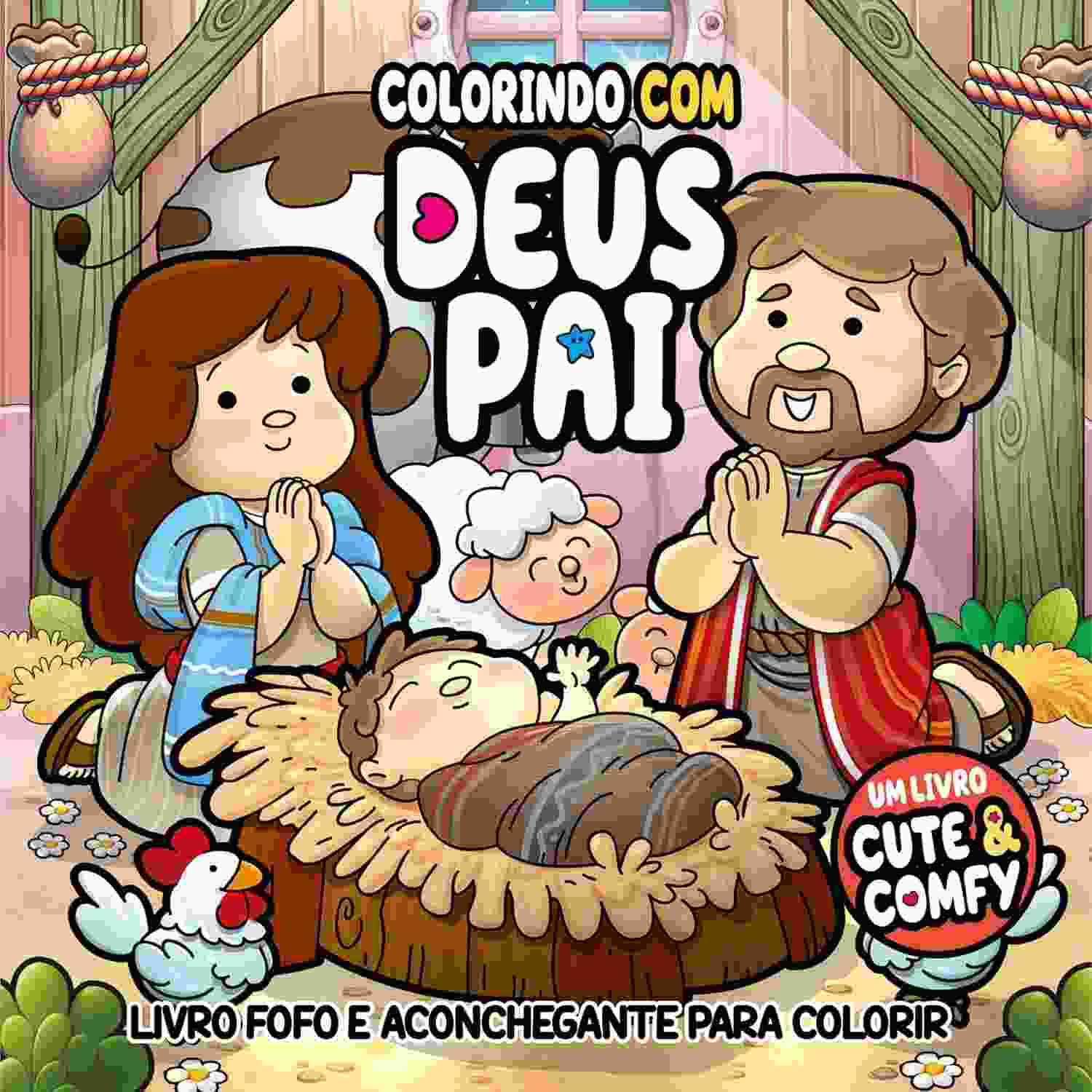 Livro de Colorir Adulto: Colorindo com Deus Pai - Momentos Cute & Comfy de Fé
