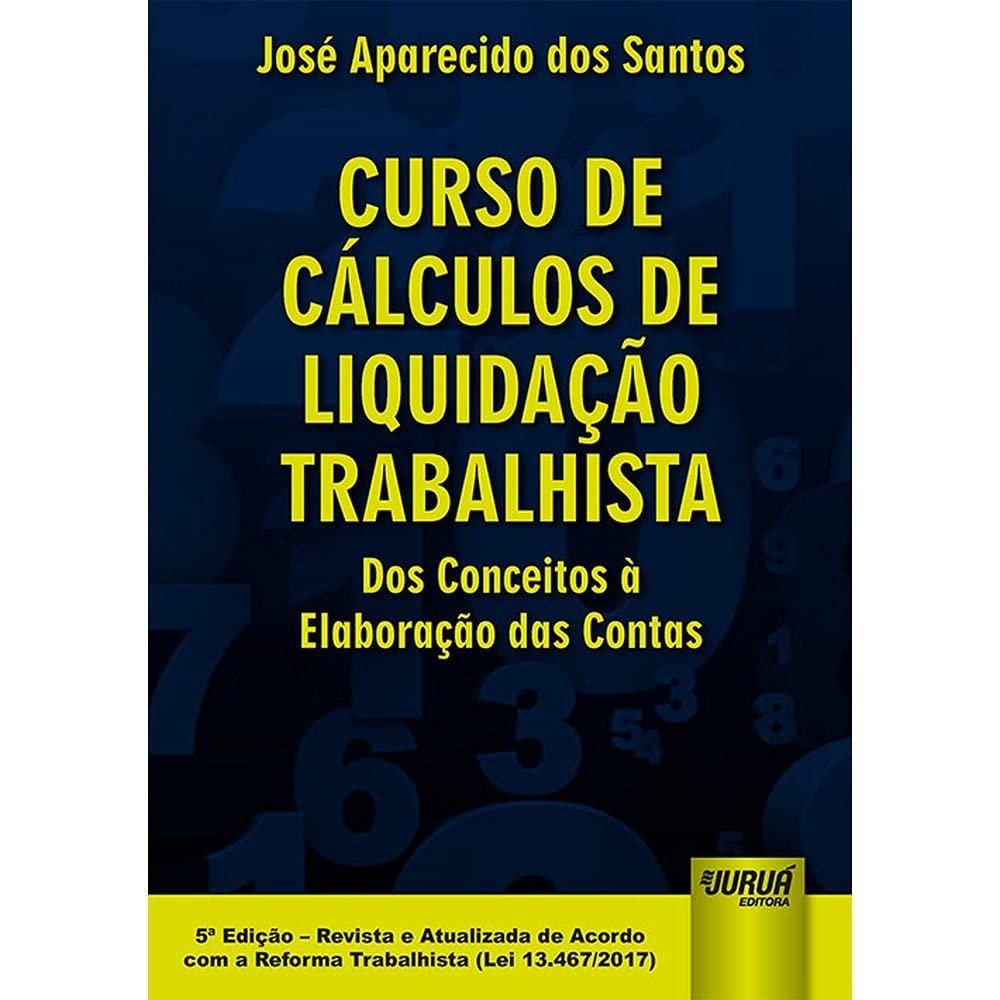 Curso Completo: Cálculos de Liquidação Trabalhista - Domine os Conceitos e Elabore Contas Perfeitas