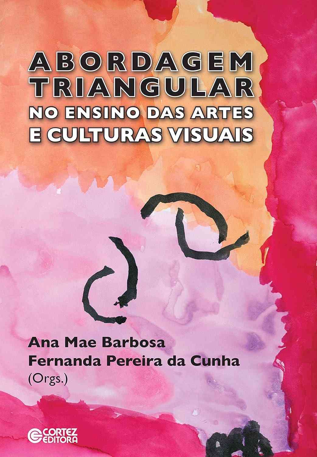 Abordagem Triangular no Ensino das Artes e Culturas Visuais: Guia Completo