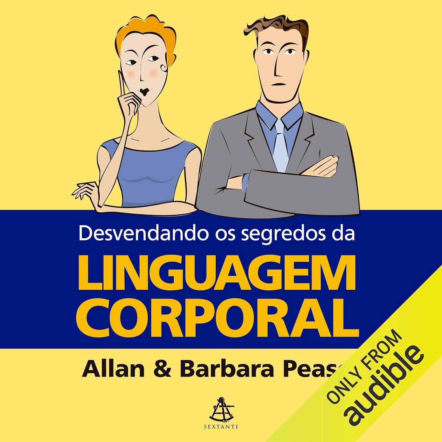 Desvendando a Linguagem Corporal: Domine a Comunicação Não Verbal