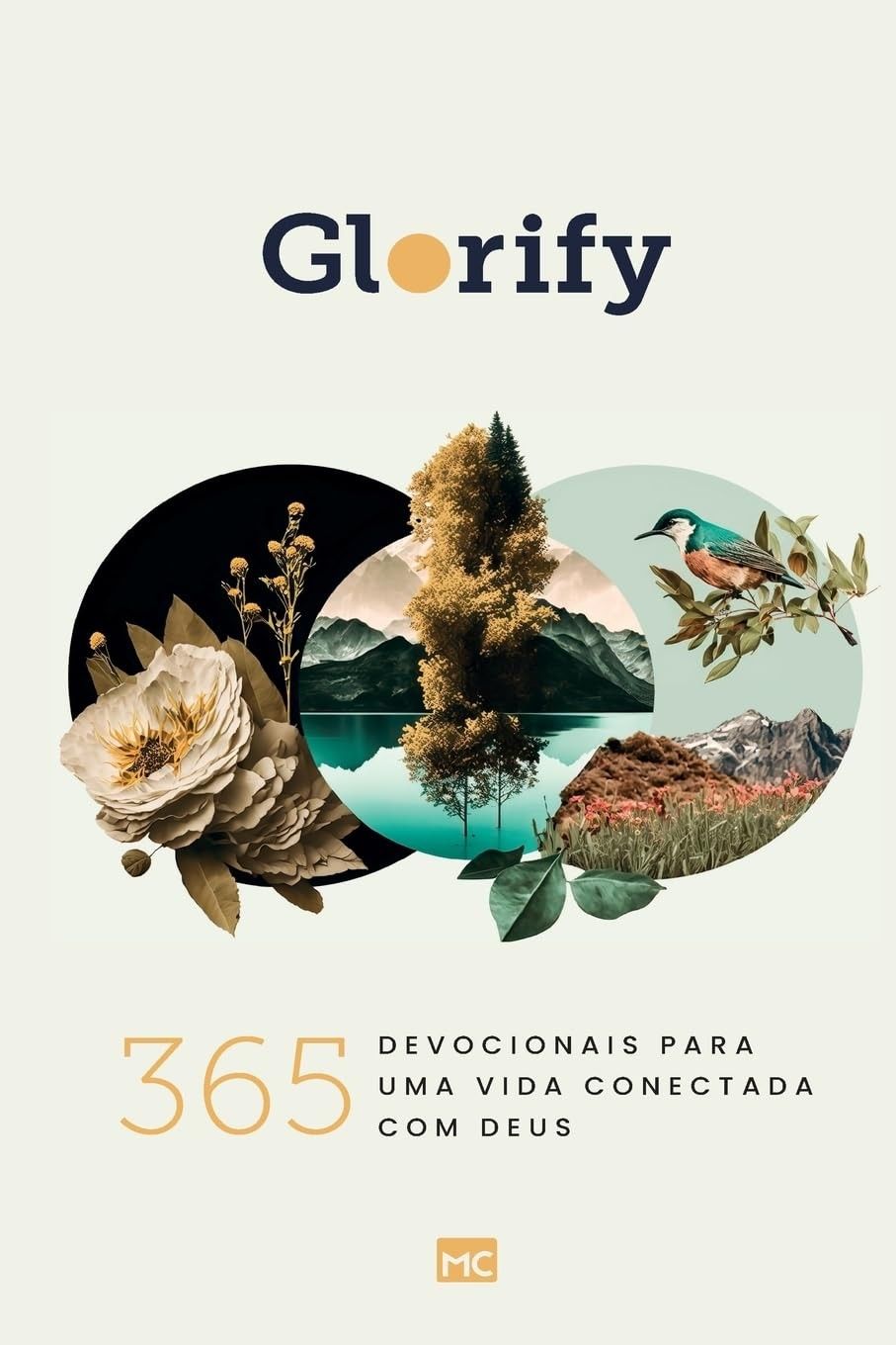Glorify: 365 Devocionais para uma Vida Conectada com Deus | Transforme Sua Rotina Espiritual