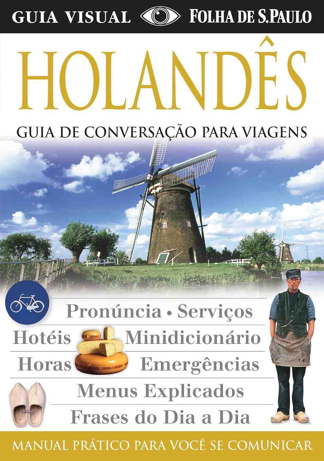Guia de Conversação Holandês: Fale o Idioma com Confiança!