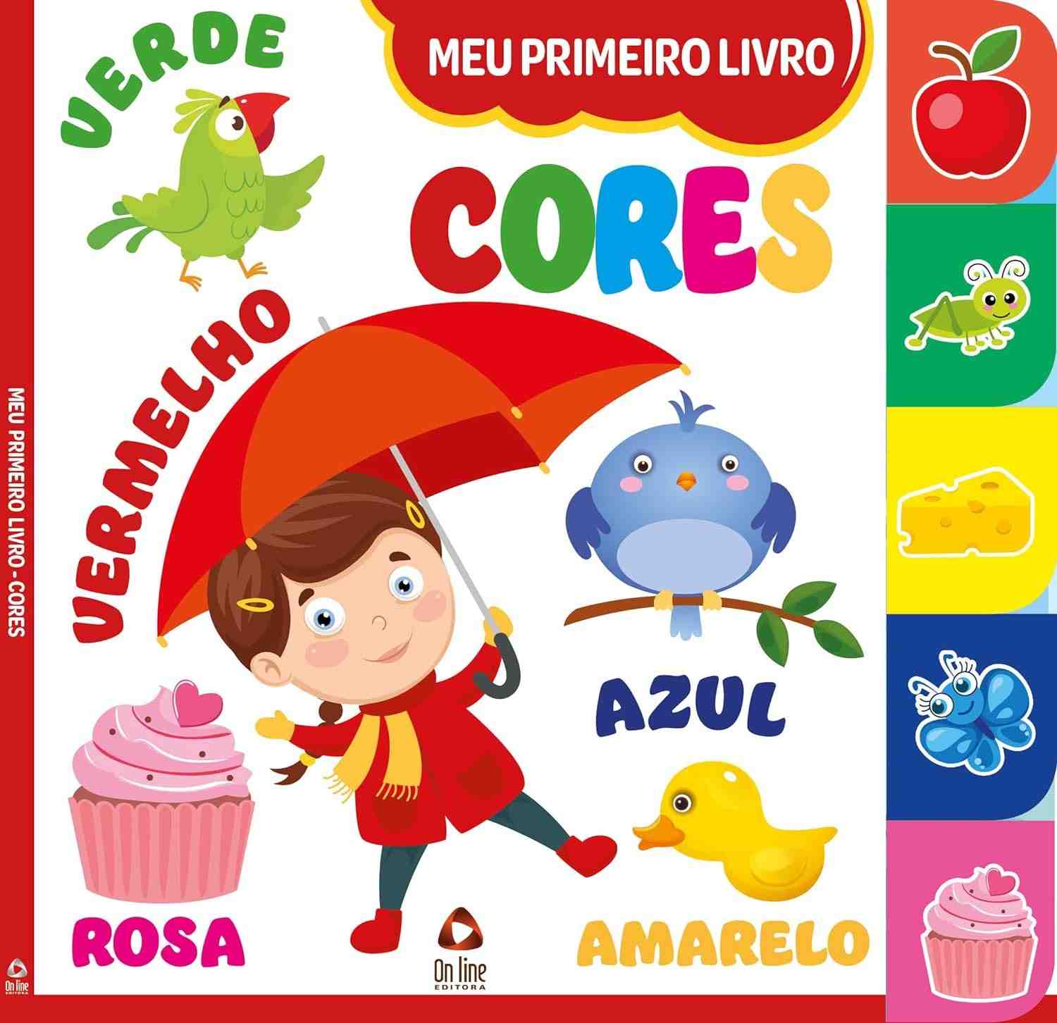 Meu Primeiro Livro de Cores: Alfabetização Divertida e Ilustrada para Crianças