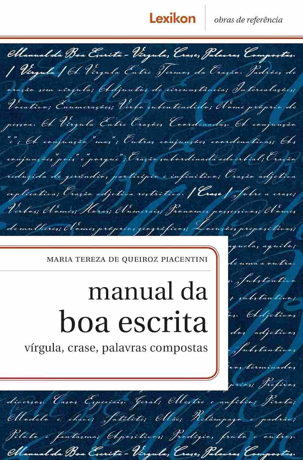 Manual da Boa Escrita: Domine Vírgula, Crase e Palavras Compostas
