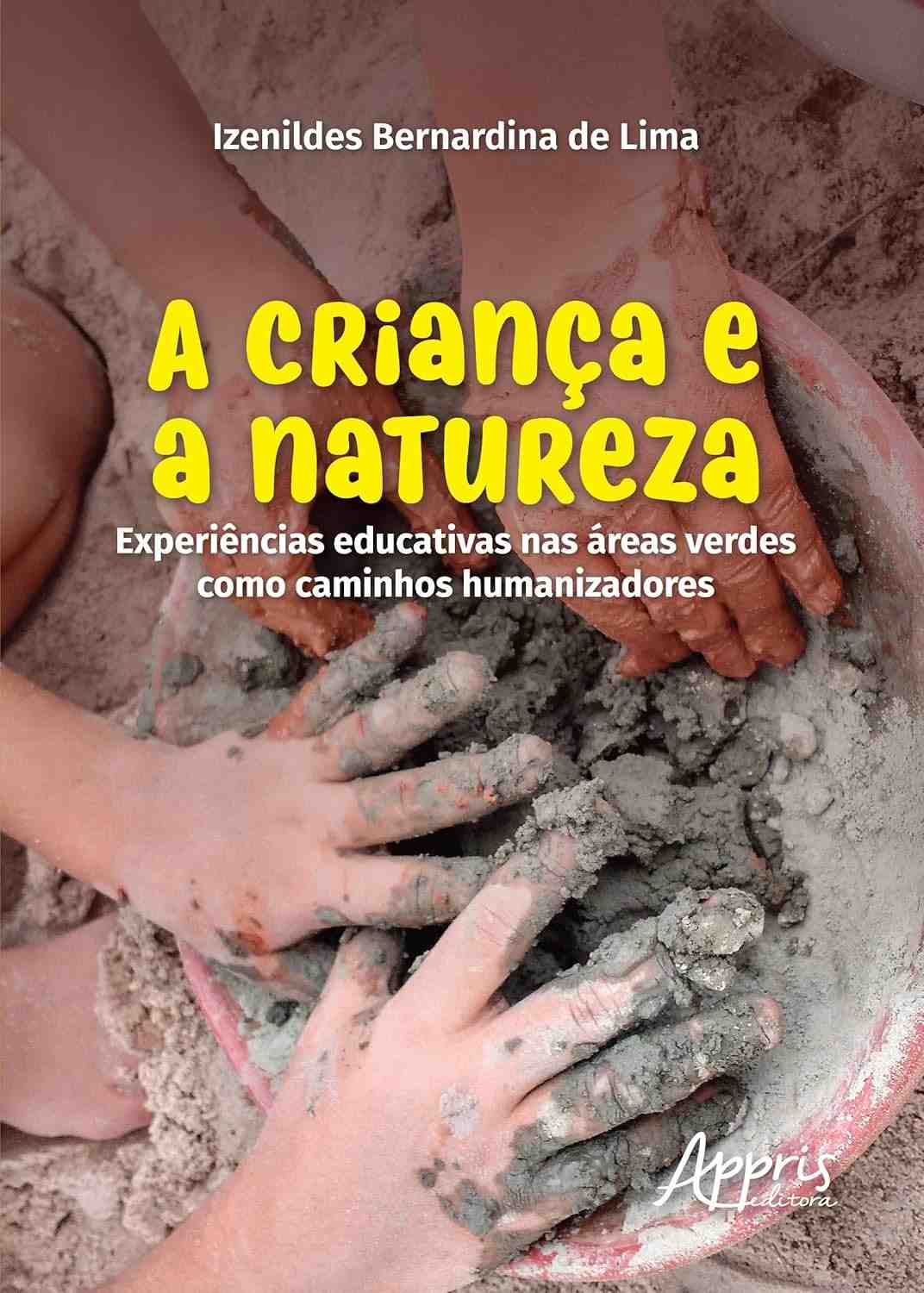 A Criança e a Natureza: Conexões Humanizadoras em Áreas Verdes