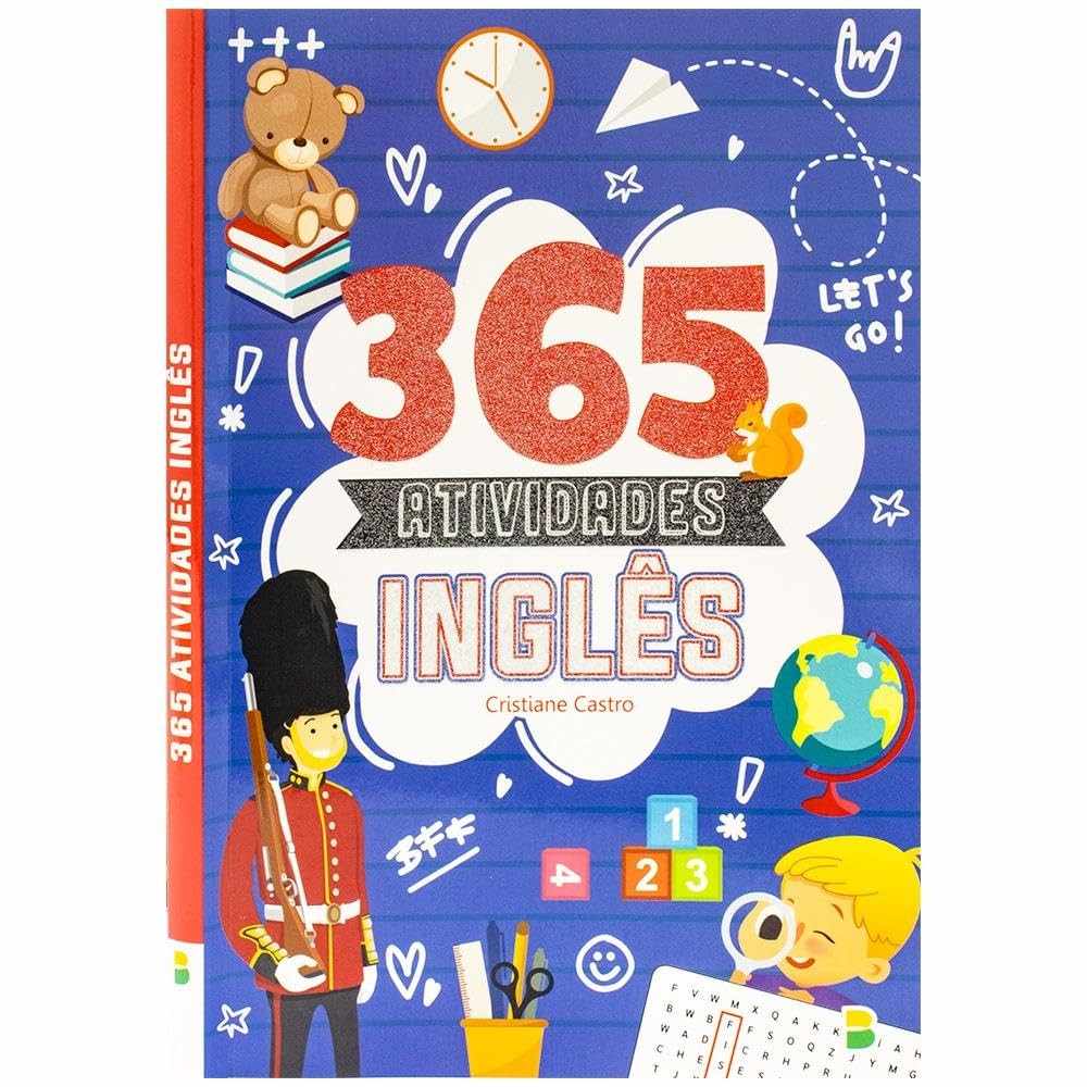 365 Atividades de Inglês para Crianças: Aprender Brincando!